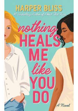 Nothing Heals Me Like You Do