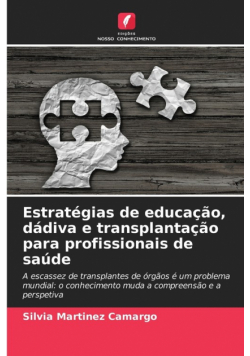 Estratégias de educação, dádiva e transplantação para profissionais de saúde