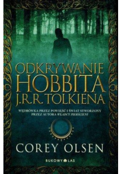 Odkrywanie Hobbita J.R.R. Tolkiena