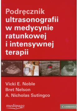 Podręcznik ultrasonografii w medycynie ratunkowej i intensywnej terapii