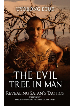 The Evil Tree In Man