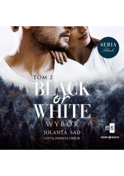 Black or White. Tom 2. Wybór