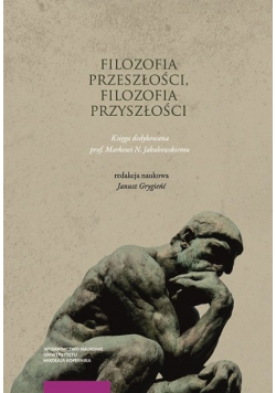 Filozofia przeszłości filozofia przyszłości