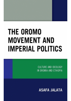 The Oromo Movement and Imperial Politics