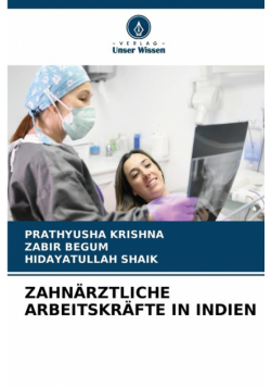 Zahnärztliche Arbeitskräfte In Indien