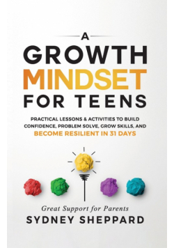 A Growth Mindset for Teens