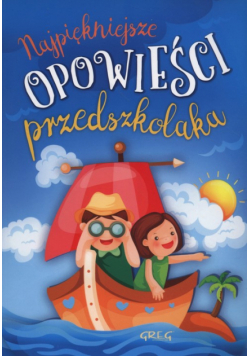 Najpiękniejsze opowieści przedszkolaka
