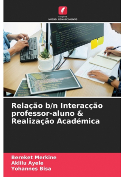 Relação b/n Interacção professor-aluno & Realização Académica
