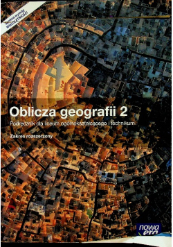 Oblicza geografii 2 Podręcznik Zakres rozszerzony