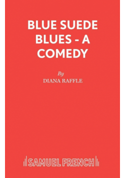 Blue Suede Blues - A Comedy