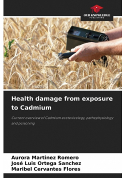 Health damage from exposure to Cadmium