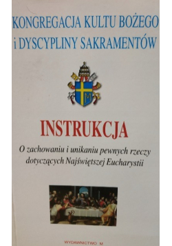 Instrukcja o zachowaniu i unikaniu pewnych rzeczy dotyczących Najświętszej Eucharystii