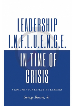 Leadership Influence in Time of Crisis