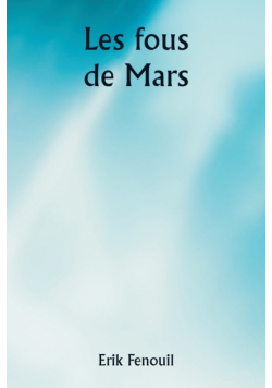 Les fous de Mars