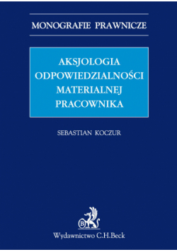 Aksjologia odpowiedzialności materialnej pracownika