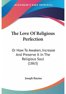 The Love Of Religious Perfection