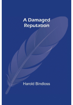 A Damaged Reputation