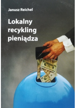 Lokalny recykling pieniądza