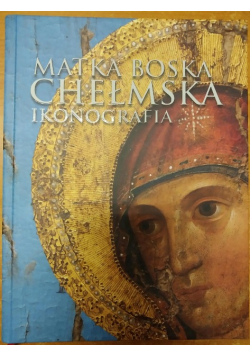 Matka boska chełmska ikonografia