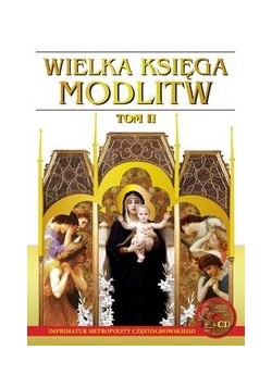 Wielka Księga Modlitw. Tom II, Nowa