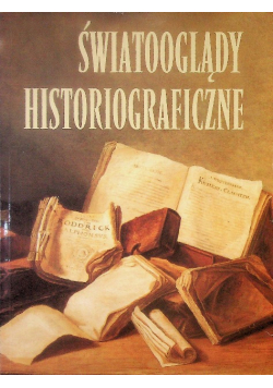 Światooglądy Historiograficzne