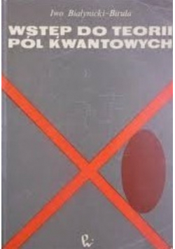 Wstęp do teorii pól kwantowych