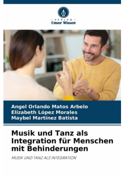 Musik und Tanz als Integration für Menschen mit Behinderungen
