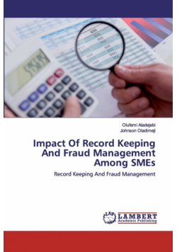 Impact Of Record Keeping And Fraud Management Among SMEs