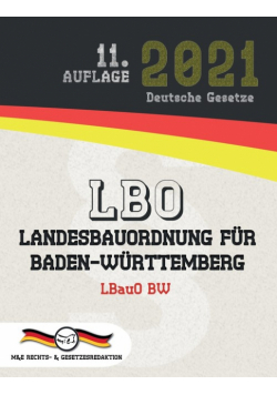 LBO - Landesbauordnung für Baden-Württemberg
