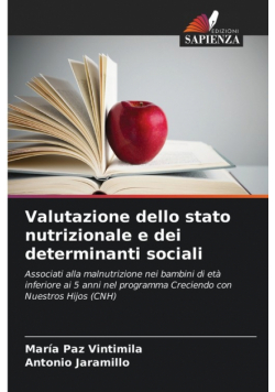 Valutazione dello stato nutrizionale e dei determinanti sociali