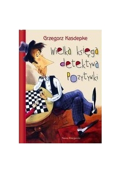 Wielka księga detektywa Pozytywki
