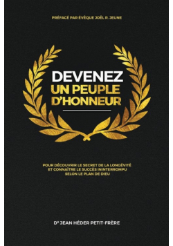 Devenez un peuple d'honneur