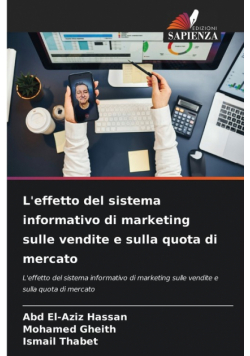 L'effetto del sistema informativo di marketing sulle vendite e sulla quota di mercato