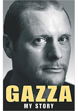 Gazza My story