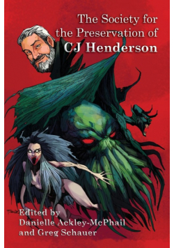 The Society for the Preservation of C.J. Henderson