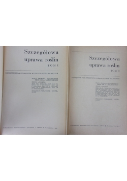 Szczegółowa uprawa roślin. Tom I-II.
