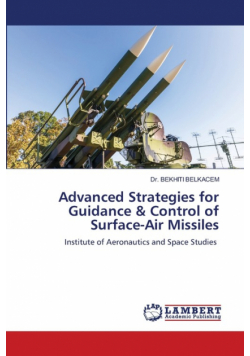 Advanced Strategies for Guidance & Control of Surface-Air Missiles