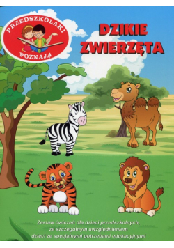 Przedszkolaki poznają Dzikie zwierzęta