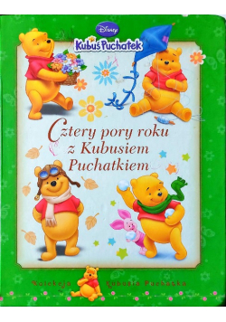 Cztery pory roku z Kubusiem Puchatkiem