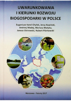 Uwarunkowania i kierunki rozwoju biogospodarki w Polsce
