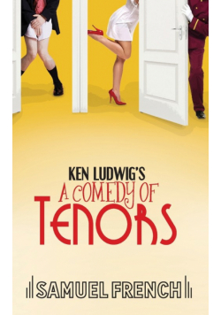 Ken Ludwig's A Comedy of Tenors