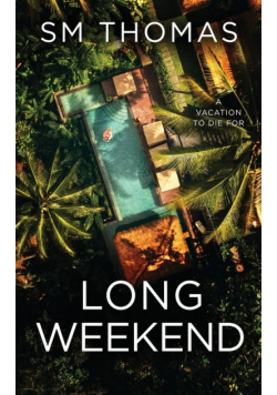 Long Weekend