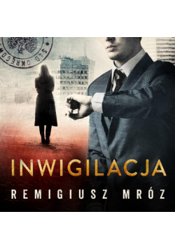 Inwigilacja. Joanna Chyłka. Tom 5