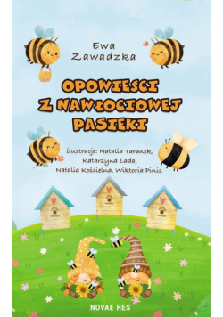 Opowieści z Nawłociowej Pasieki