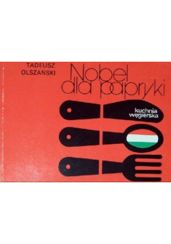Nobel dla papryki Kuchnia węgierska
