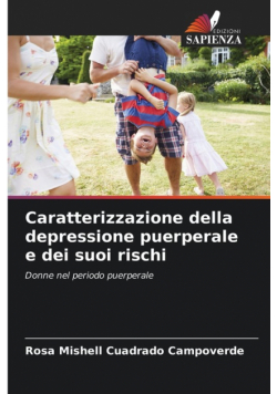 Caratterizzazione della depressione puerperale e dei suoi rischi