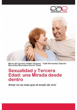 Sexualidad y Tercera Edad
