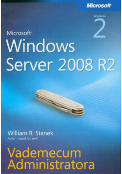 Microsoft Windows Server 2008 R2 Vademecum administratora