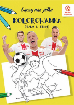 PZPN Piłka nożna Gramy w piłkę Kolorowanka