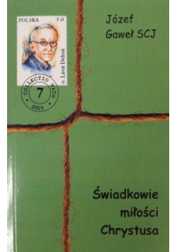 Świadkowie miłości Chrystusa